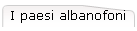 I paesi albanofoni