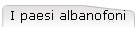 I paesi albanofoni
